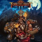 Torchlight 2: получите бесплатно от Epic